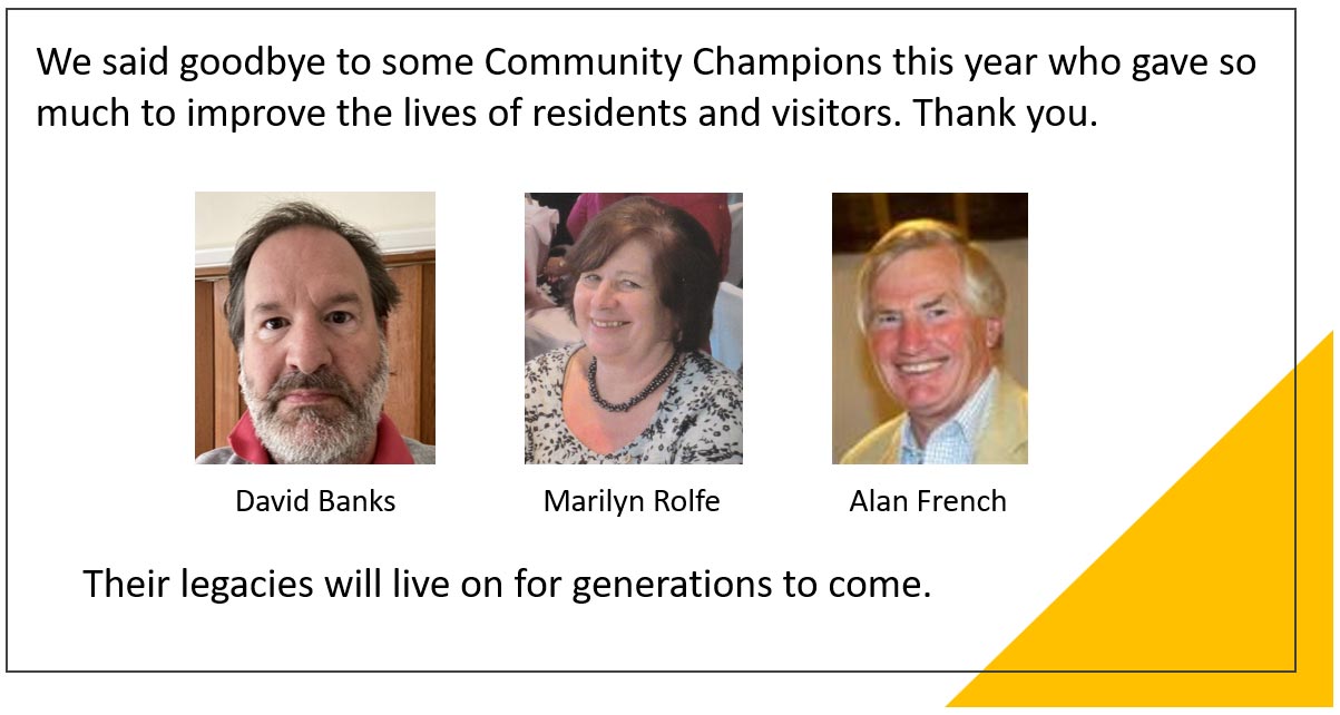 Community Champions thanks and farewells to: David Banks, Marilyn Rolfe, Alan French